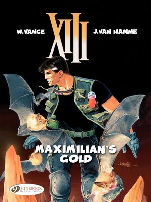 cover image of XIII--Volume 16--maximilian's gold
